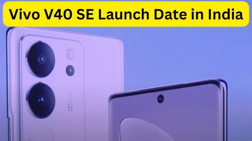 Vivo V40 SE Launch Date in India