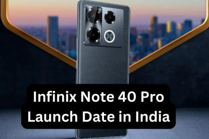 Infinix Note 40 Pro Launch Date in India