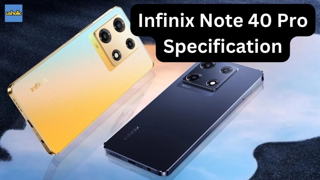 Infinix Note 40 Pro Specification