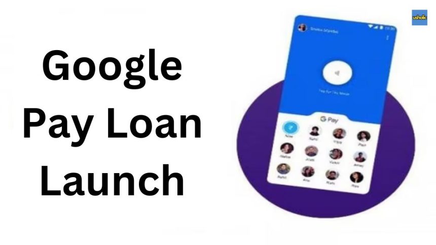 Google Pay Loan