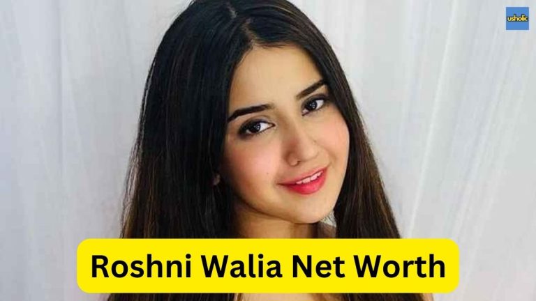 Roshni Walia Net Worth