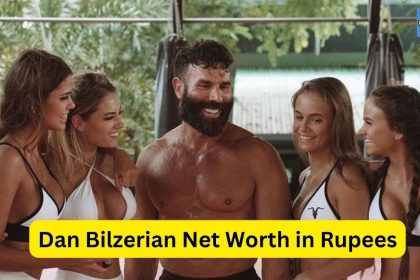 Dan Bilzerian Net Worth in Rupees
