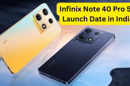 Infinix Note 40 Pro 5G Launch Date in India