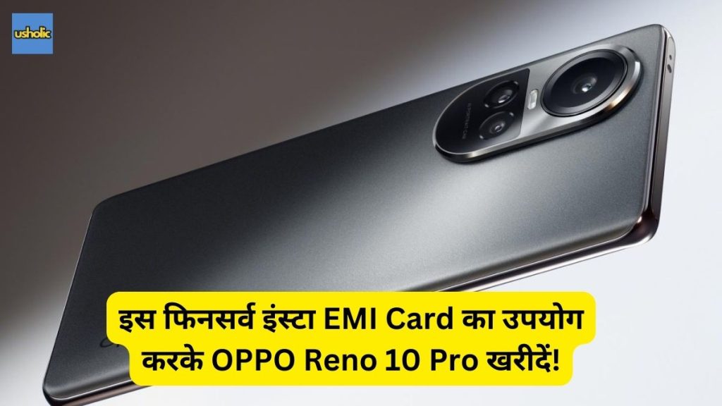 OPPO Reno 10 Pro 5G EMI Details