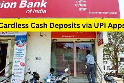 Cardless Cash Deposits via UPI Apps