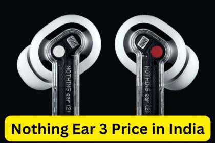 Nothing Ear 3 Price in India