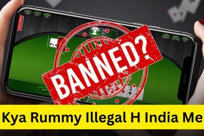 kya Rummy Illegal h India me