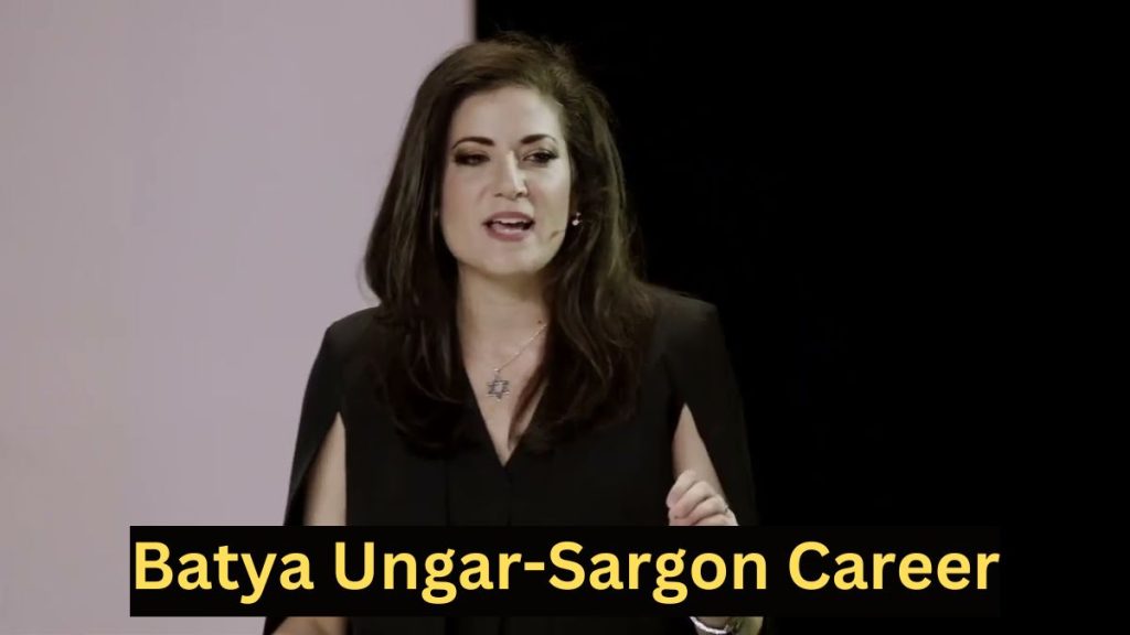 Batya Ungar-Sargon Career