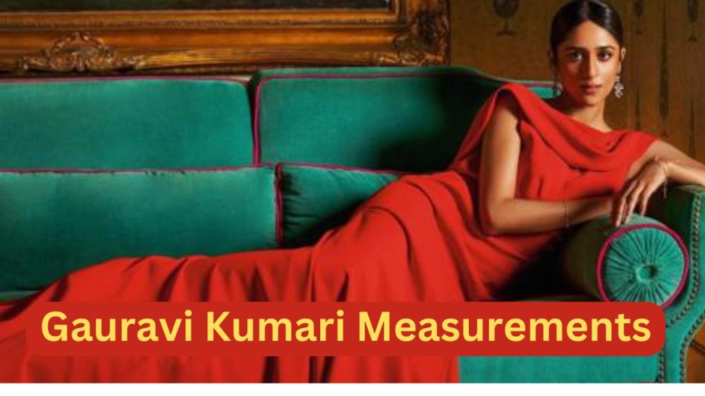 Gauravi Kumari Measurements