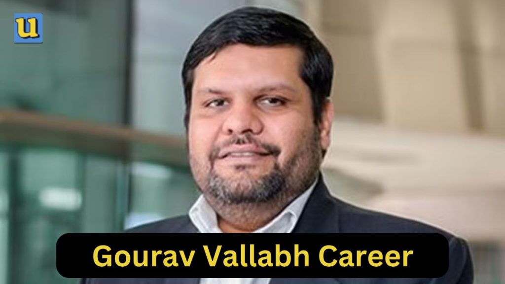 Gourav Vallabh Career